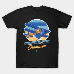 Cropdusting champion Funny Gift T-Shirt